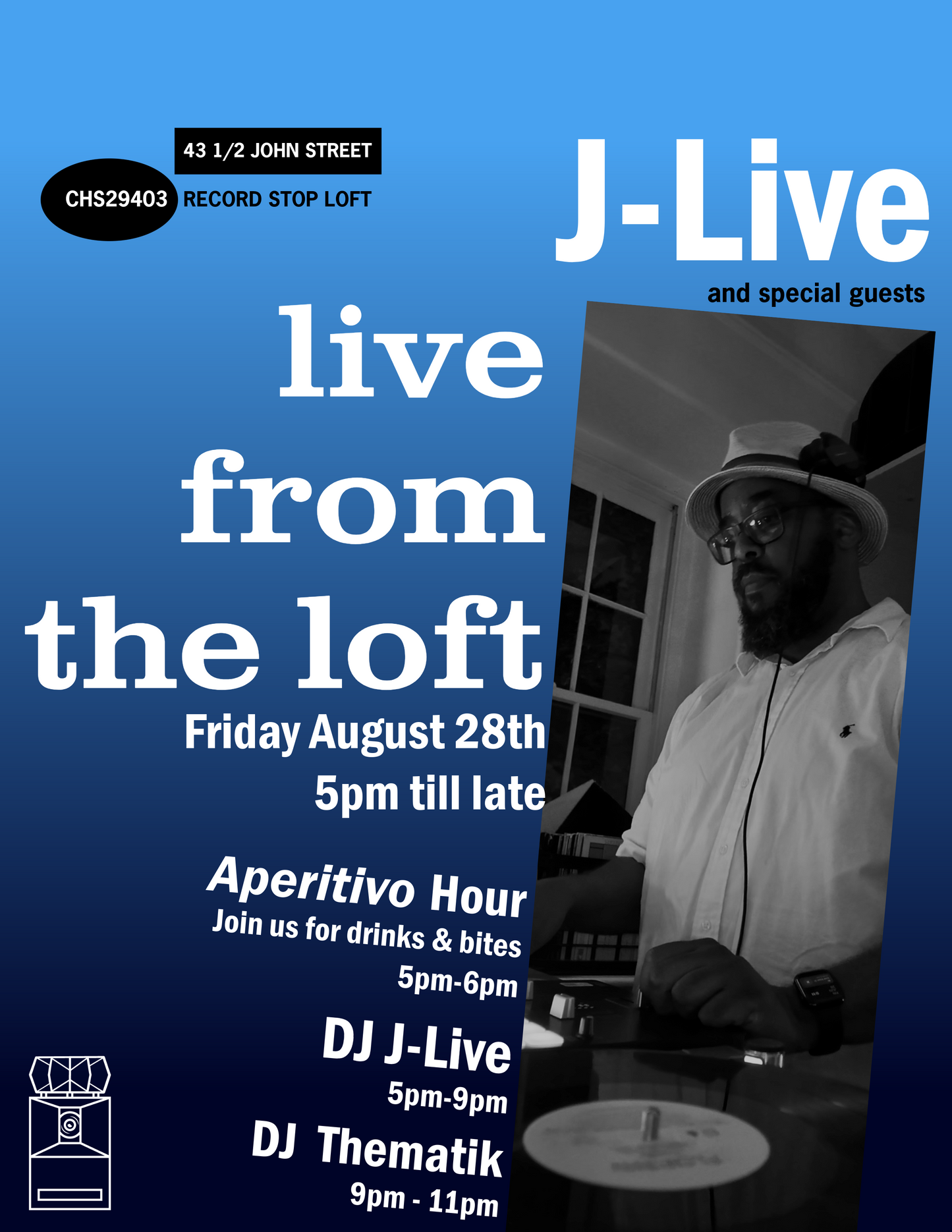 Live at the Loft with DJ J-Live + Aperitivo Hour 5pm-6pm