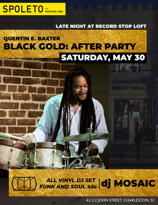 Quentin E. Baxter: Black Gold - The After Party