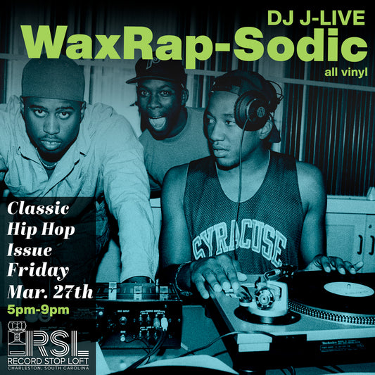 WaxRap-Sodic with DJ J-Live: 80s &  90s Hip-Hop | Vinyl DJ Set
