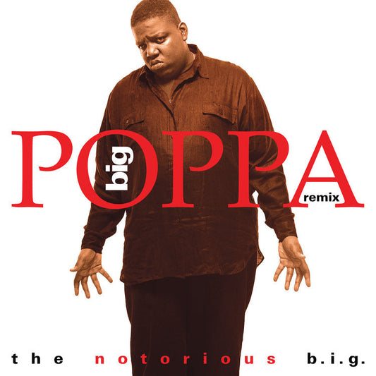 Big Poppa (Remix) [Red]